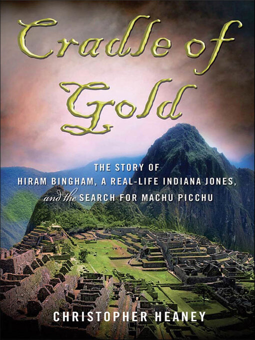 Title details for Cradle of Gold by Christopher Heaney - Wait list